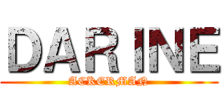 ＤＡＲＩＮＥ (ACKERMAN)
