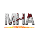 ＭＨＡ (KOHEI )