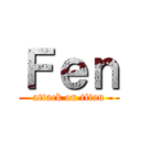 Ｆｅｎ (attack on titan)