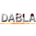 ＤＡＢＬＡ (RELOADED)