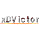 ｘＤＶｉｃｔｏｒ (GAMER PROPLAYER)