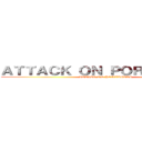 ＡＴＴＡＣＫ ＯＮ ＰＯＲＴＵＧＵＥＳ (ATTACK ON PORTUGUES)