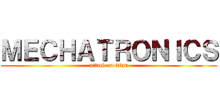 ＭＥＣＨＡＴＲＯＮＩＣＳ (attack on titan)