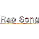 Ｒａｐ Ｓｏｎｇ (Demonic)