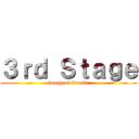 ３ｒｄ Ｓｔａｇｅ (bungg of ibaraki)