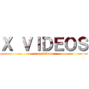 Ｘ ＶＩＤＥＯＳ (x on videos)