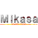 Ｍｉｋａｓａ (ES TU CASA)