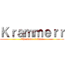 Ｋｒａｍｍｅｒｒ (The blade of Aiur)
