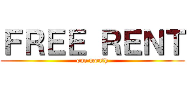 ＦＲＥＥ ＲＥＮＴ (one month)