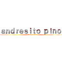 ａｎｄｒｅｓｉｔｏ ｐｉｎｏｌ (attack on titan)