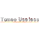 Ｔｏｍｅｏ Ｕｓｅｌｅｓｓ (El ataque de los skarral)
