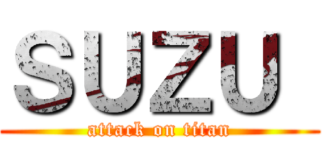 ＳＵＺＵ  (attack on titan)