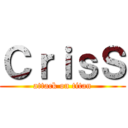 ＣｒｉｓＳ (attack on titan)