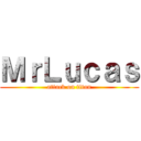 ＭｒＬｕｃａｓ (attack on titan)