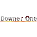 Ｄｏｗｎｅｒ Ｏｎｅ (Live at DeDe@東十条)