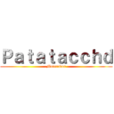 Ｐａｔａｔａｃｃｈｄ (Moderador)