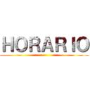 ＨＯＲＡＲＩＯ ()