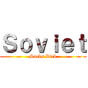 Ｓｏｖｉｅｔ (Sucks Dick)