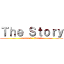 Ｔｈｅ Ｓｔｏｒｙ (season 2 - Part 2)