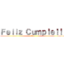 Ｆｅｌｉｚ Ｃｕｍｐｌｅ！！！ (Clau)