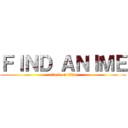 ＦＩＮＤ ＡＮＩＭＥ (attack on titan)