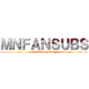 ＭＮＦＡＮＳＵＢＳ (PRESENTS)