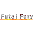 Ｆｕｔａｌ Ｆｕｒｙ (the king of fighters)