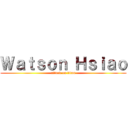 Ｗａｔｓｏｎ Ｈｓｉａｏ (attack on titan)