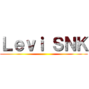 Ｌｅｖｉ ＳＮＫ ()