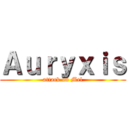 Ａｕｒｙｘｉｓ (attack on Mel)