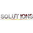 ＳＯＬＵＴＩＯＮＳ ()