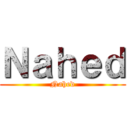 Ｎａｈｅｄ (Nahed)