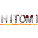 ＨＩＴＯＭＩ (attack on hitomi)
