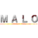 Ｍ Ａ Ｌ Ｏ (attack on titan)