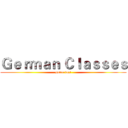 Ｇｅｒｍａｎ Ｃｌａｓｓｅｓ (guten tag!)