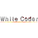 Ｗｈｉｔｅ Ｃｏｄｅｒ (Cyber Fraud)