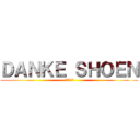 ＤＡＮＫＥ ＳＨＯＥＮ (ありがとう)