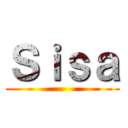 Ｓｉｓａ ()