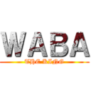 ＷＡＢＡ (THE KING)