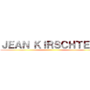 ＪＥＡＮ ＫＩＲＳＣＨＴＥＩＮ ()