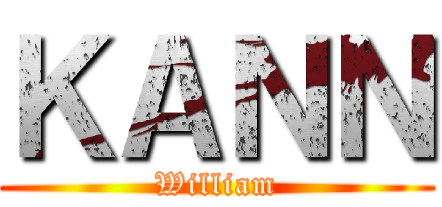 ＫＡＮＮ (William)