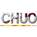 ＣＨＵＯ ()