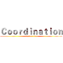 Ｃｏｏｒｄｉｎａｔｉｏｎ (attack on titan)