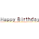 Ｈａｐｐｙ Ｂｉｒｔｈｄａｙ (September 20th)