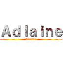 Ａｄｌａｉｎｅ (Adlaine)