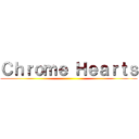 Ｃｈｒｏｍｅ Ｈｅａｒｔｓ ()