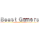 Ｂｅａｓｔ Ｇａｍｅｒｓ (attack on rafa)