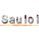 Ｓａｕｌｏｌ (Suscribete)