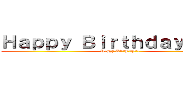 Ｈａｐｐｙ Ｂｉｒｔｈｄａｙ あずさ！ (Happy Birthday!!!)