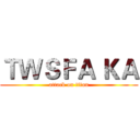 ＴＷＳＦＡ ＫＡ (attack on titan)